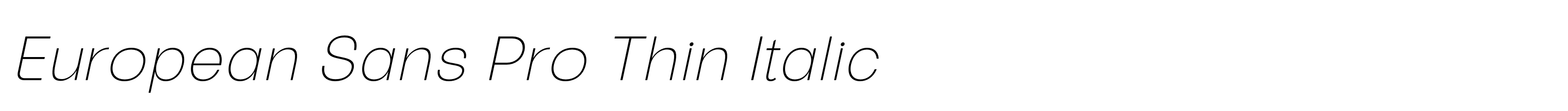 European Sans Pro Thin Italic